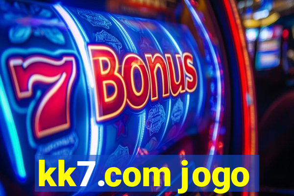 kk7.com jogo