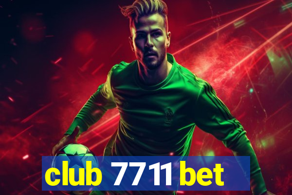 club 7711 bet
