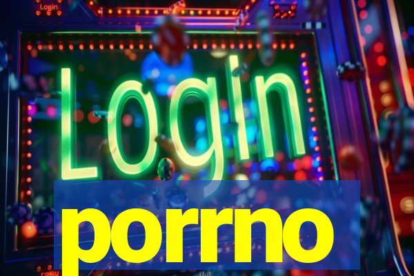 porrno