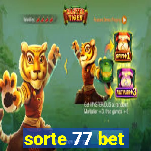 sorte 77 bet
