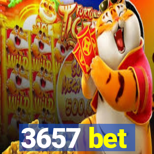3657 bet