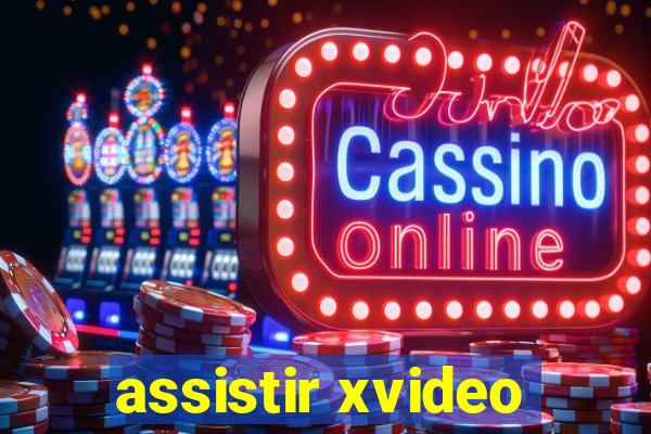 assistir xvideo