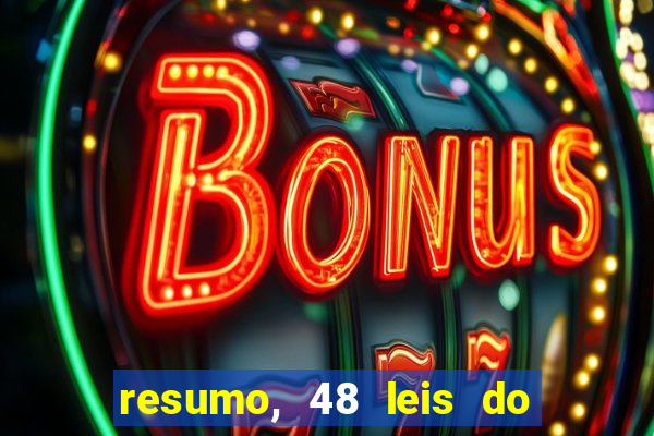 resumo, 48 leis do poder pdf