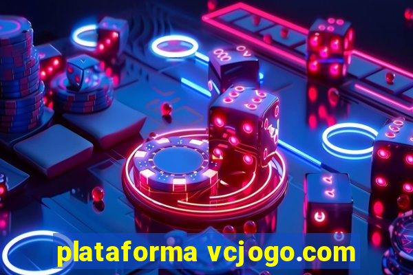 plataforma vcjogo.com