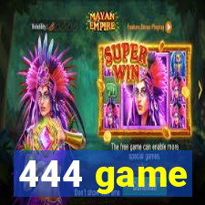 444 game
