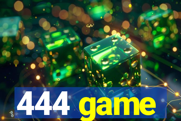 444 game