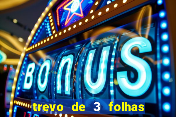 trevo de 3 folhas significado espiritual