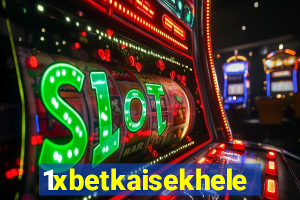 1xbetkaisekhele