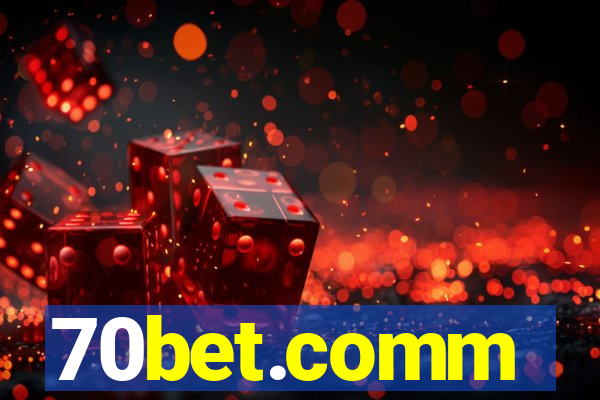 70bet.comm