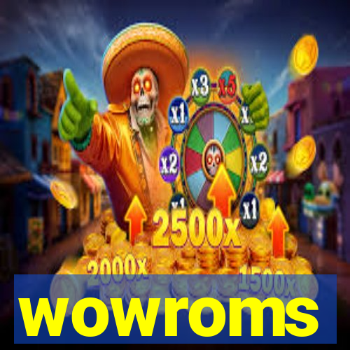 wowroms