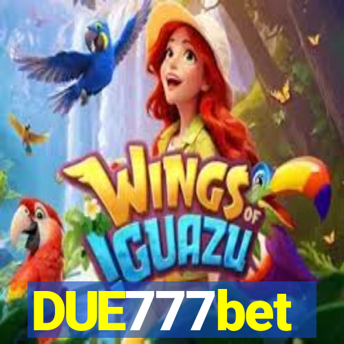 DUE777bet