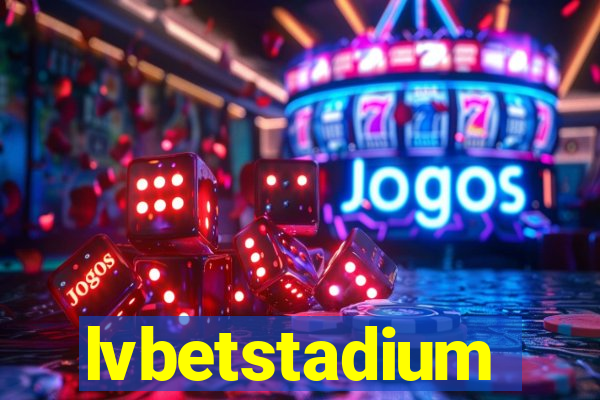 lvbetstadium