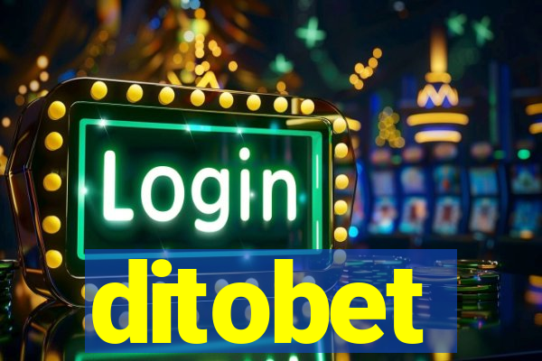 ditobet