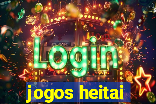 jogos heitai