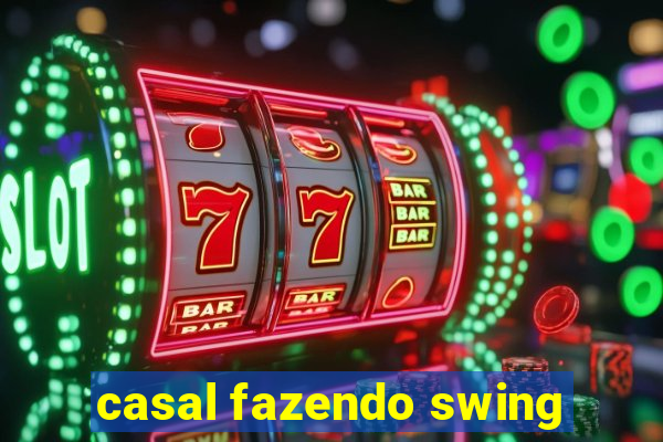 casal fazendo swing