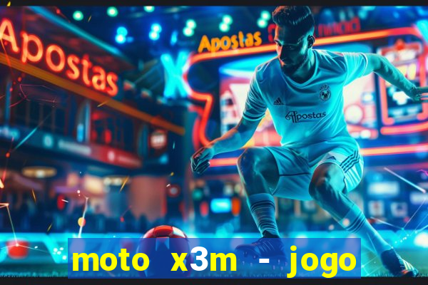 moto x3m - jogo de moto
