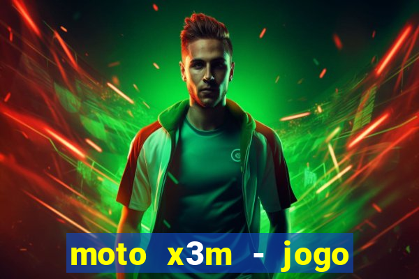 moto x3m - jogo de moto