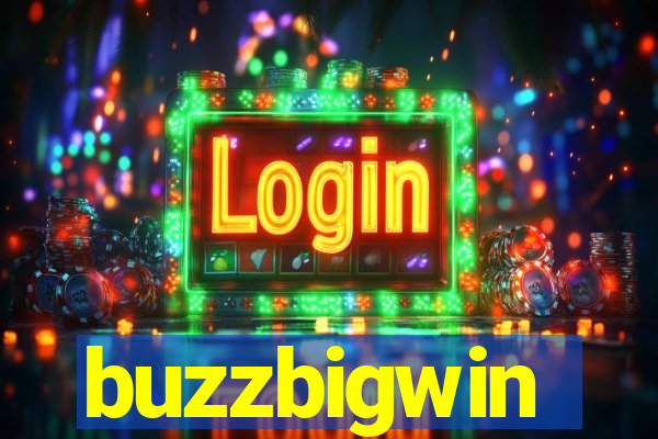 buzzbigwin
