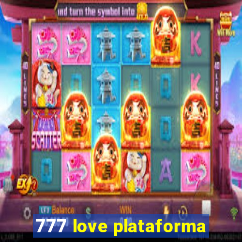 777 love plataforma