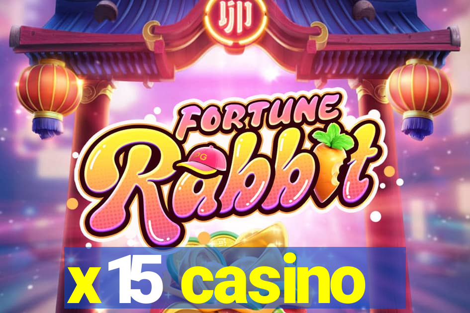 x15 casino