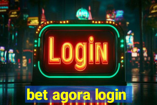 bet agora login