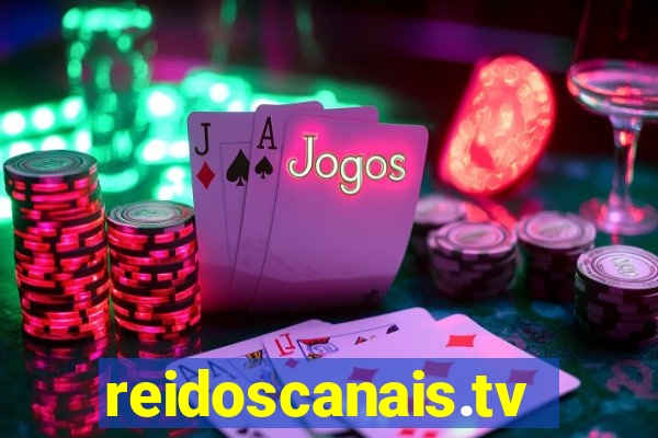 reidoscanais.tv