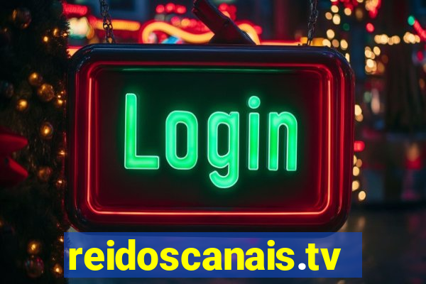 reidoscanais.tv