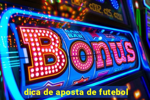 dica de aposta de futebol