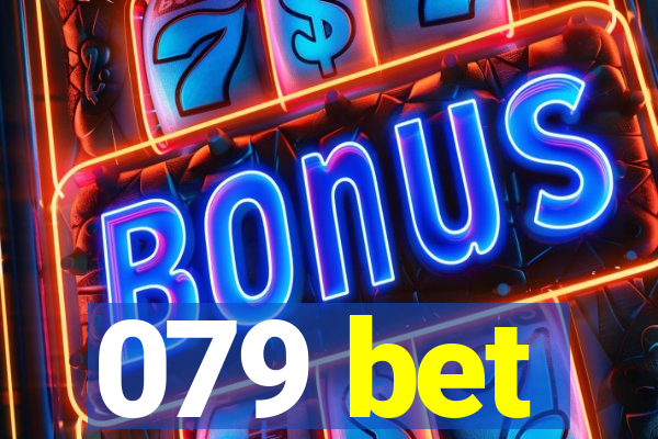 079 bet