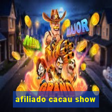 afiliado cacau show