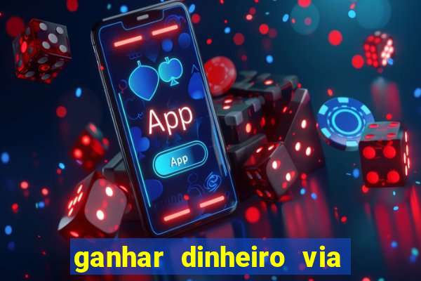 ganhar dinheiro via pix jogando