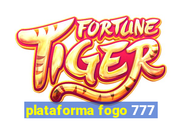 plataforma fogo 777