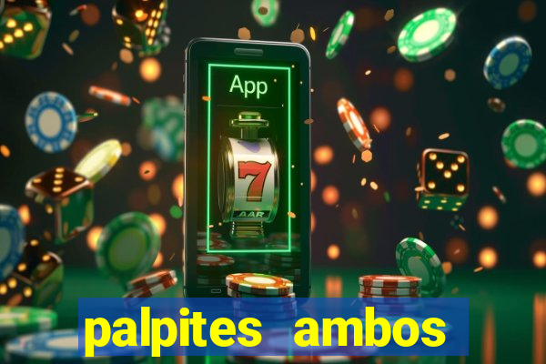 palpites ambos marcam hoje
