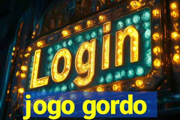 jogo gordo