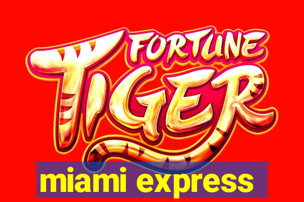miami express