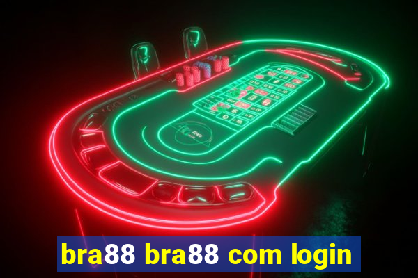 bra88 bra88 com login