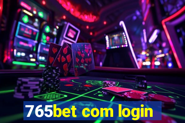 765bet com login