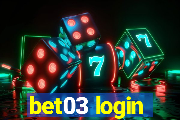 bet03 login