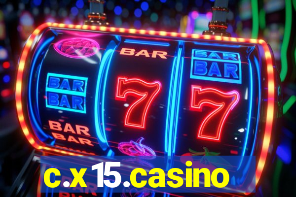 c.x15.casino