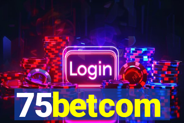 75betcom