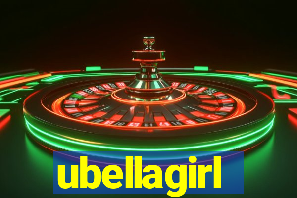 ubellagirl