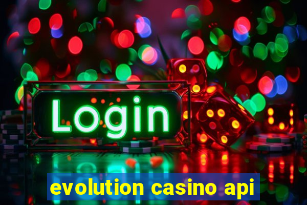 evolution casino api