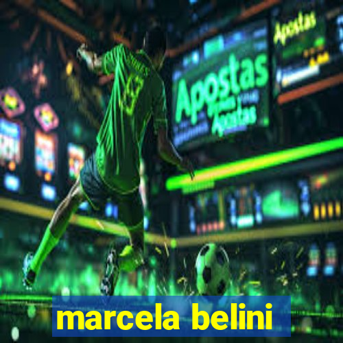 marcela belini
