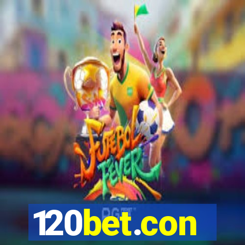 120bet.con