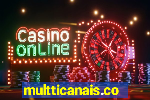 multticanais.com