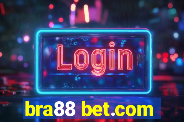 bra88 bet.com