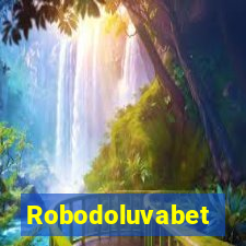 Robodoluvabet