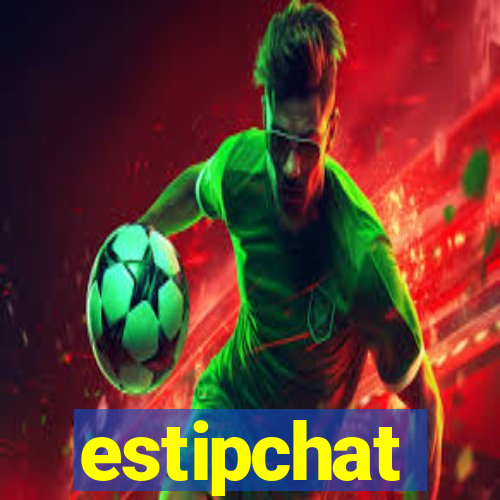 estipchat
