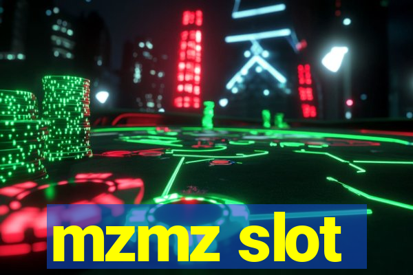 mzmz slot
