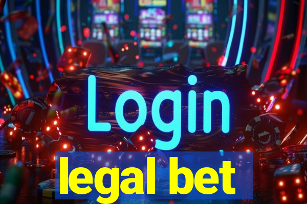 legal bet
